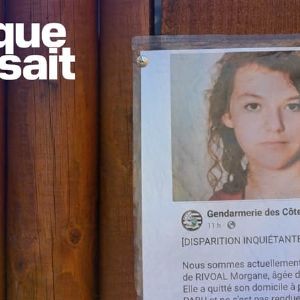 Disparition de Morgane, 13 ans : Que sait-on une semaine après sa disparition?