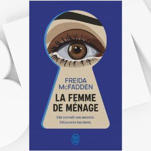 "Le Livre choc de Freida McFadden qui a fait sensation en 2024 en France"